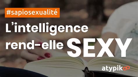 sapiosexuel traduction|Sapiosexualité — Wikipédia